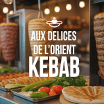 Aux délices de l'orient kebab ambiance restaurant oriental comptoir viandes grillées