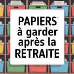 illustration armoire organisée quels papiers garder après la retraite